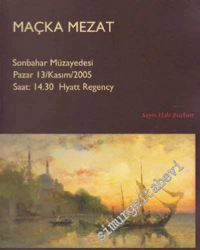 Maçka Mezat Sonbahar Müzayedesi (13 Kasım 2005 ) -        2005