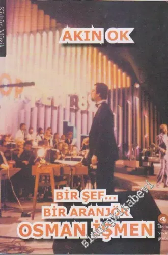 Bir Şef Bir Aranjör Osman İşmen -        2003