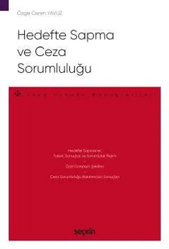 Hedefte Sapma ve Ceza Sorumluluğu