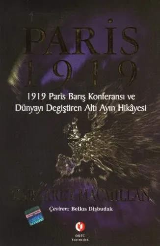 Paris 1919; Dünyayı Değiştiren Altı Ayın Hikâyesi