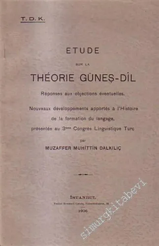 Etude Sur La Theorie Güneş - Dil -        1936