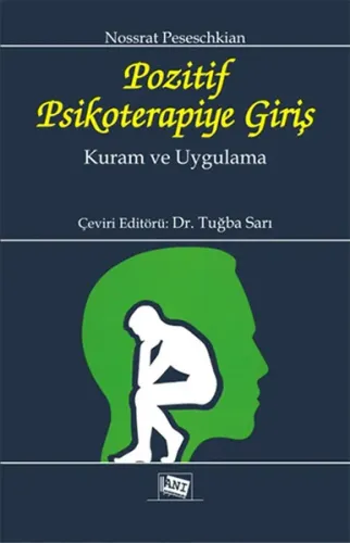 Pozitif Psikoterapiye Giriş; Kuram ve Uygulama