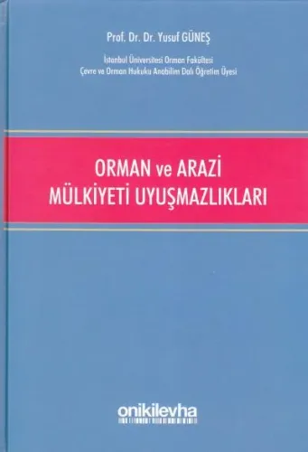 Orman ve Arazi Mülkiyeti Uyuşmazlıkları