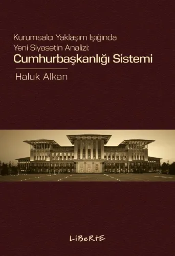 Cumhurbaşkanlığı Sistemi
