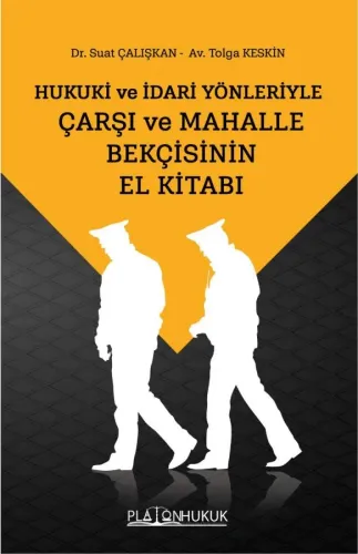 ÇARŞI VE MAHALLE BEKÇİSİNİN EL KİTABI