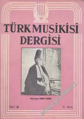 Türk Musikisi Dergisi  - Sayı: 4  Cilt: 1    Şubat