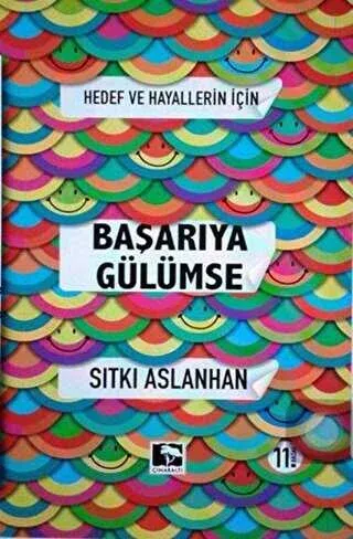 Hedef ve Hayallerin İçin Başarıya Gülümse