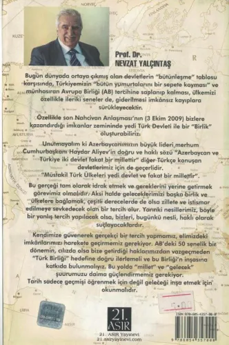 Avrupa Birliği mi Türk Birliği mi? Nevzat Yalçıntaş 21.Asır %41 indiri