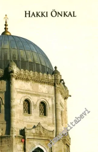 Osmanlı Hanedan Türbeleri -         2017