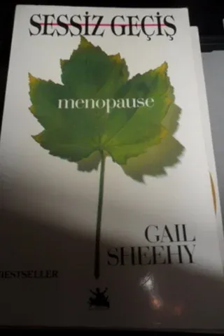 Sessiz Geçiş Menopoz Gail Sheehy