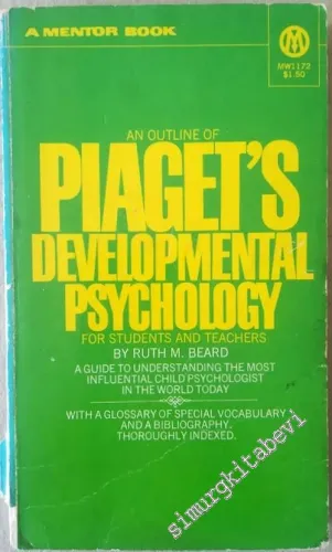 An Outline Of Piaget's Developmental Psychology For Students and Teachers -        1972