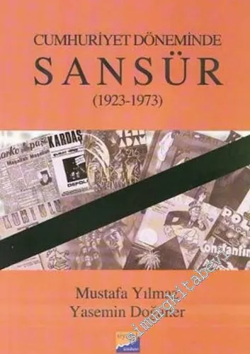 Cumhuriyet Döneminde Sansür 1923 - 1973 -         2007