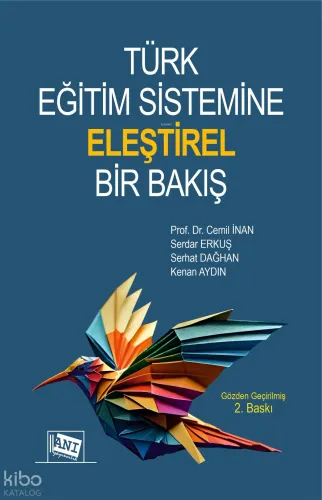 Türk Eğitim Sistemine Eleştirel Bir Bakış