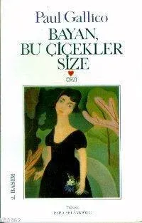 Bayan Bu Çiçekler Size