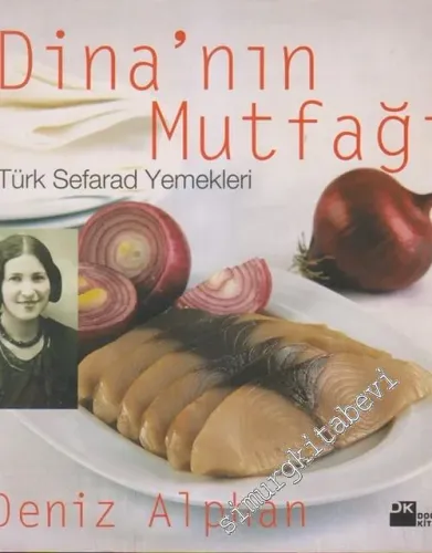 Dina'nın Mutfağı: Türk Sefarad Yemekleri -        2005
