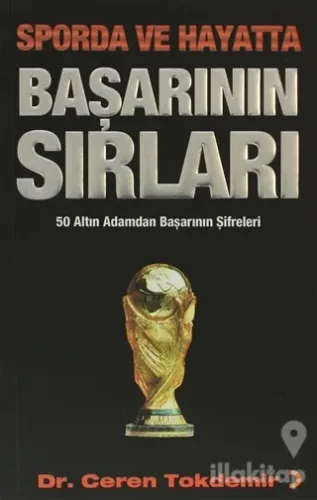 Sporda ve Hayatta Başarının Sırları