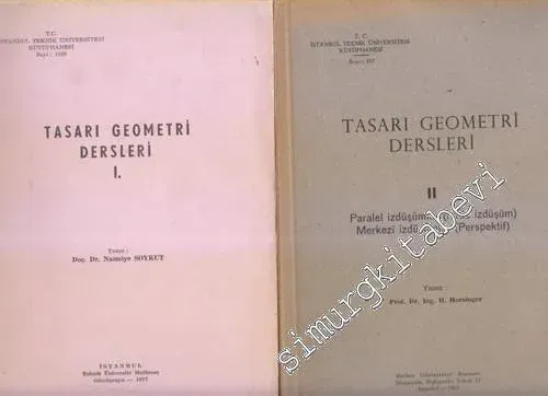 Tasarı Geometri Dersleri 2 Cilt : Paralel İzdüşümler (Kotlu İzdüşüm) : Merkezi İzdüşümler (Perspektif) -        19621977