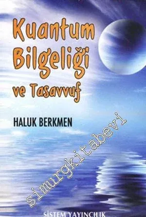 Kuantum Bilgeliği ve Tasavvuf -