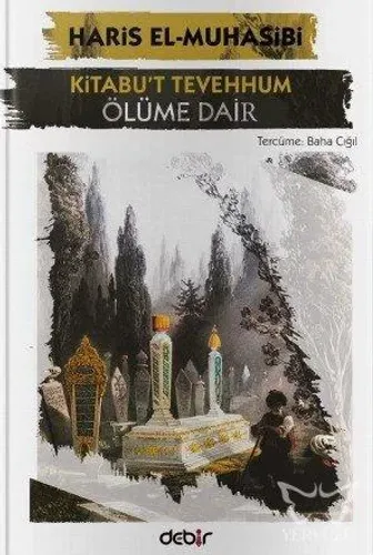 Kitabu't Tevehhum - Ölüme Dair