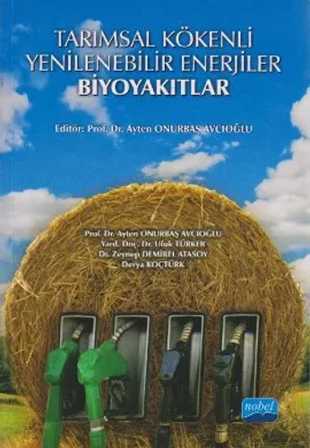 Tarımsal Kökenli Yenilenebilir Enerjiler Biyoyakıtlar