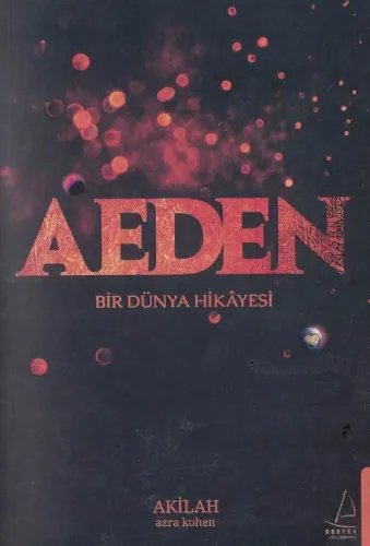 Aeden Bir Dünya Hikayesi