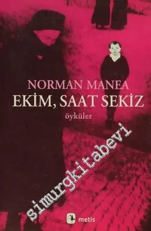 Ekim, Saat Sekiz -         2009
