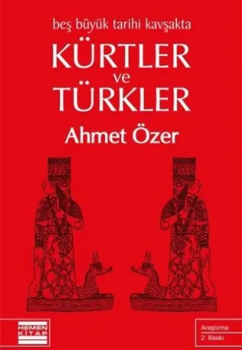 Beş Büyük Tarihi Kavşakta Kürtler ve Türkler