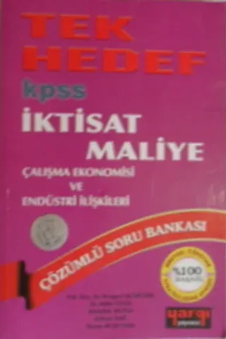 Tek Hedef KPSS İktisat Maliye Çalışma Ekonomisi ve Endüstri İlişkileri