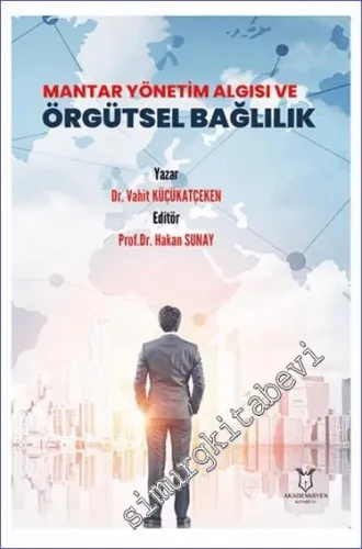 Mantar Yönetim Algısı ve Örgütsel Bağlılık -         2023