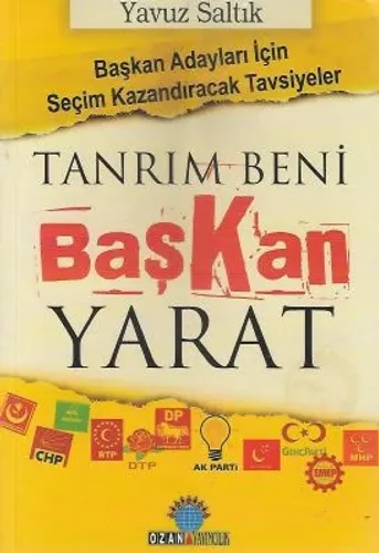 Tanrım Beni Başkan Yarat Başkan Adayları İçin Seçim Kazandıracak Tavsiyeler