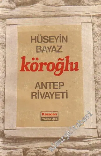 Köroğlu Antep Rivayeti -        1981