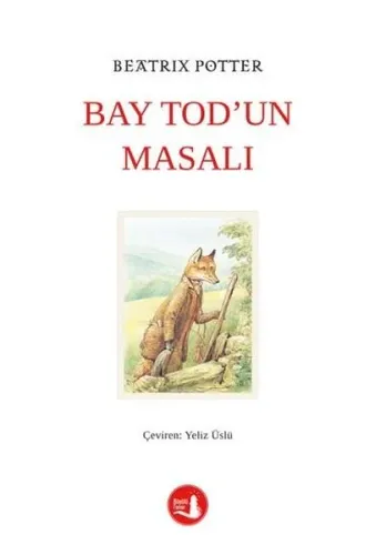 Bay Tod’un Masalı