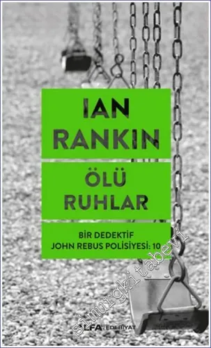 Ölü Ruhlar Bir Dedektif John Rebus Polisiyesi: 10 -