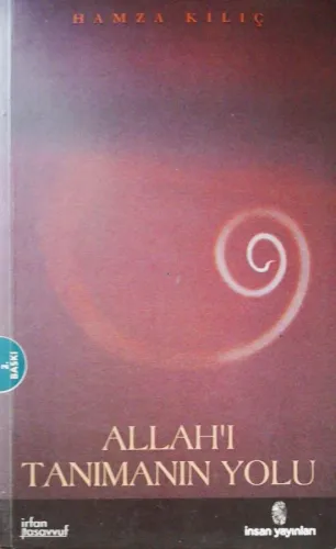 Allah'ı Tanımanın Yolu