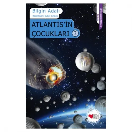 ATLANTİS İN ÇOCUKLARI 3  .... Bilgin Adalı