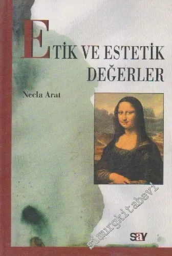 Etik ve Estetik Değerler -        2006