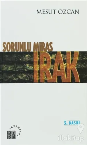 Sorunlu Miras IRAK