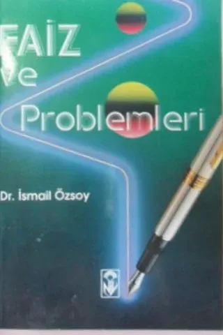 FAİZ ve PROBLEMLERİ