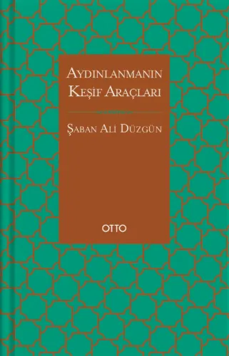 Aydınlanmanın Keşif Araçları (Ciltli)
