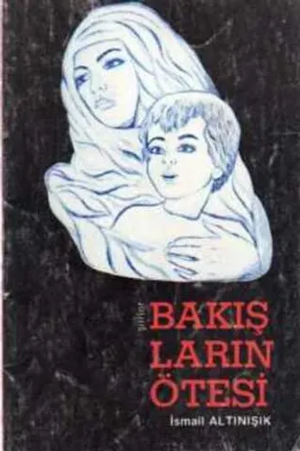 Bakışların Ötesi