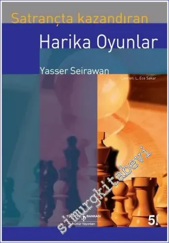 Satrançta Kazandıran Harika Oyunlar -         2025