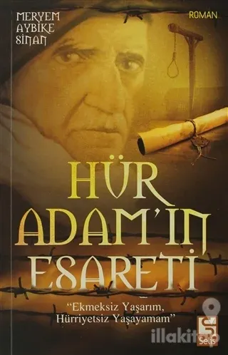 Hür Adam'ın Esareti