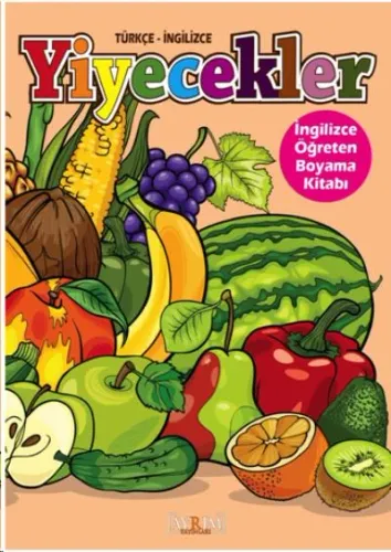 Yiyecekler-Ingilizce ÖğretenBoyama Kitabı