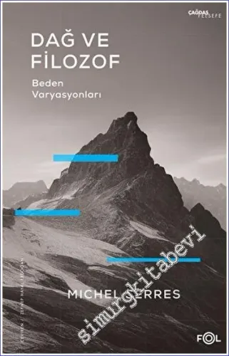 Dağ ve Filozof - Beden Varyasyonları -         2023