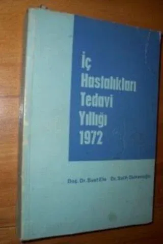 İç Hastalıkları Tedavi Yıllığı 1972