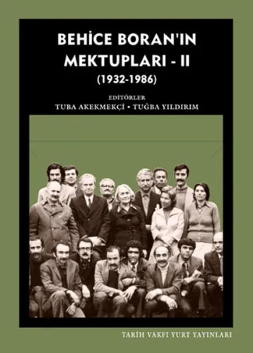 Behice Boran'ın Mektupları - 2; (1932-1986)