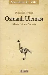 Dindarlık Siyaseti Osmanlı Uleması