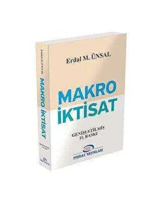MURAT MAKRO İKTİSAT PROF DR. ERDAL M. ÜNSAL
