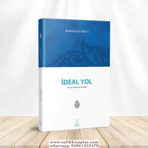 İdeal Yol (Başmakaleler-4)