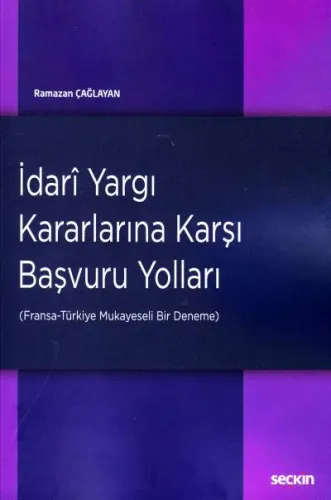 İdari Yargı Kararlarına Karşı Başvuru Yolları